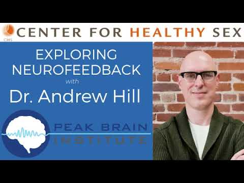 Exploring Neurofeedback and Peak Brain Performance with Dr. Andrew Hill